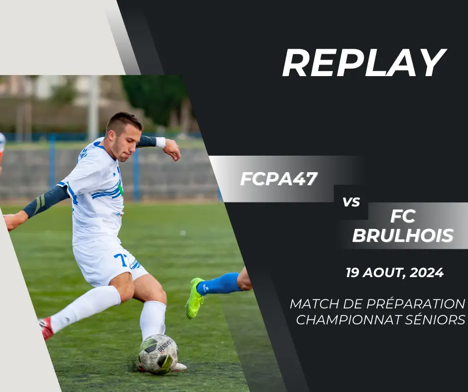 IMAGE REPLAY FCPA VS BRULHOIS